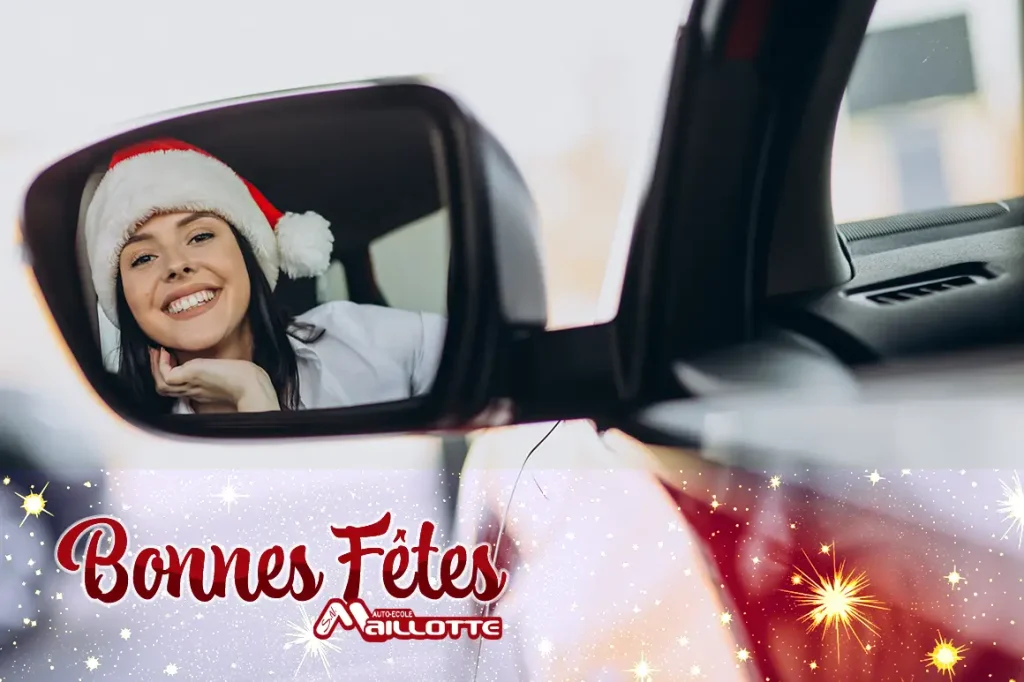 Bonnes Fêtes ! Le bureau sera fermé durant la semaine 52. Il n’y aura donc pas de séance de code en salle avec et sans moniteur durant cette période - Auto-école Maillotte